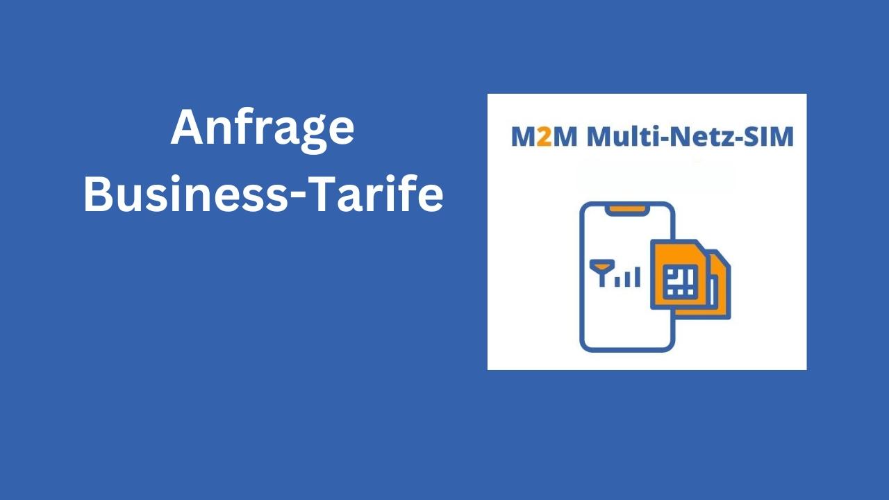 Anfrage Business-Tarife - m2m-multinetz-sim.de
