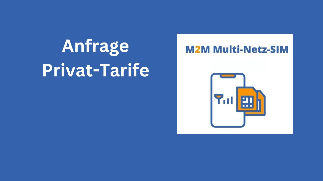 Anfrage Privat-Tarife - m2m-multinetz-sim.de