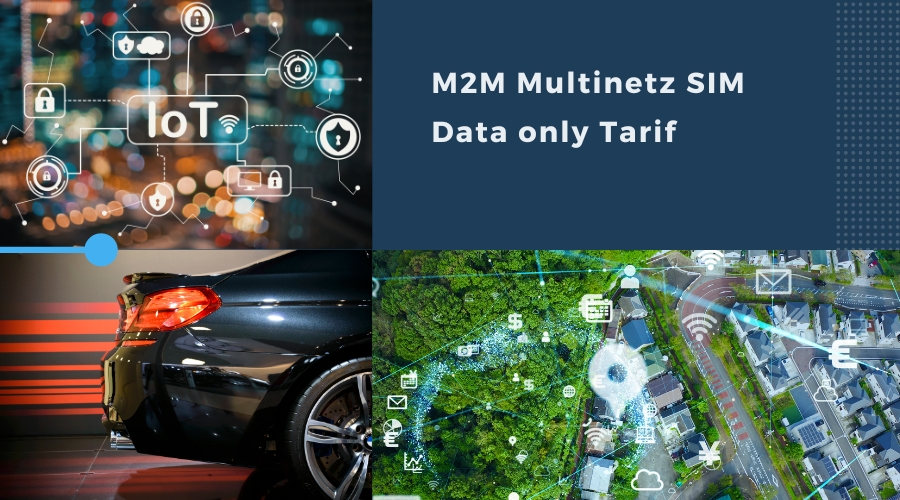M2M Multinetz Tarif – Data only